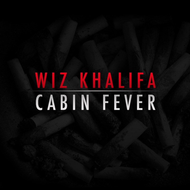 cabin fever wiz khalifa. Wiz Khalifa – Cabin Fever