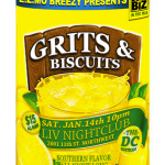 GRITS & BISCUITS PARTY JANUARY 14TH (DC EDITION)