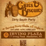 GRITS & BISCUITS PARTY - APRIL 14TH 