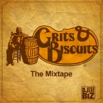 Grits & Biscuits - The Mixtape (04/14/2012)