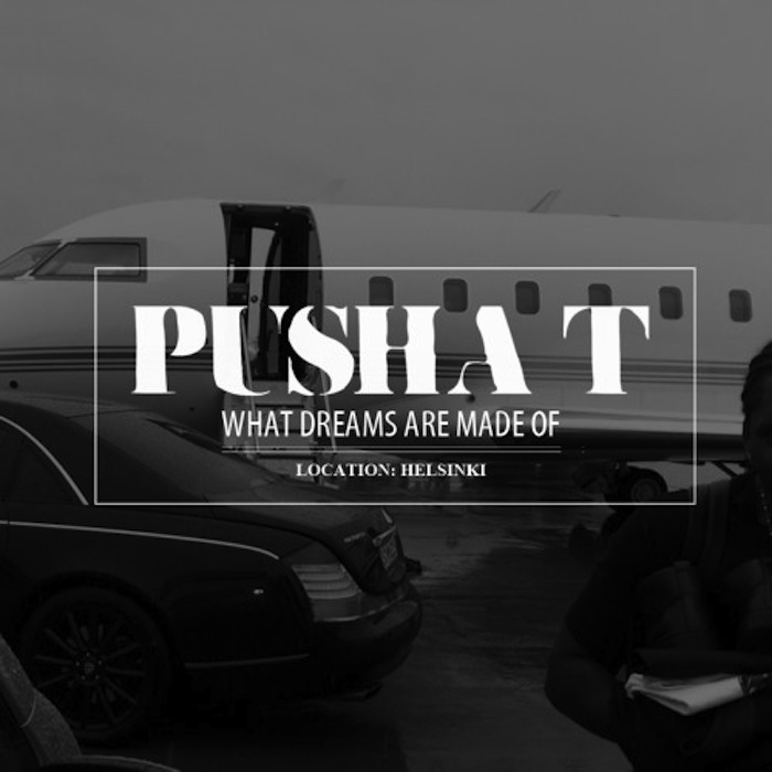 pusha-t-what-dreams-are-made-of