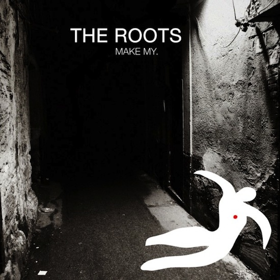 The Roots featuring Big K.R.I.T. – Make My