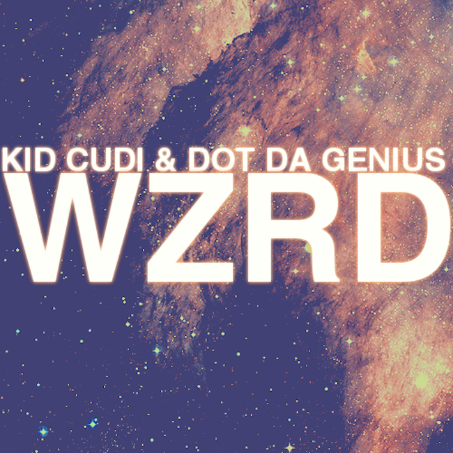 WZRD (KiD CuDi & Dot Da Genius) – Brake